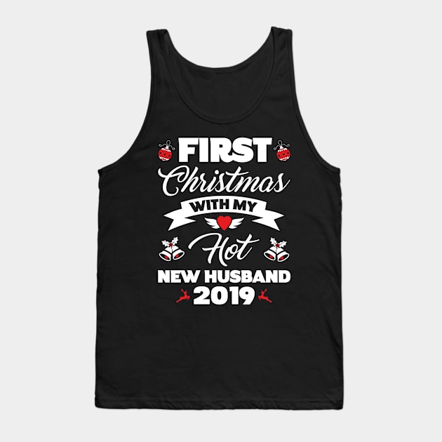 2019 Couple Gift First Christmas With My Hot New Husband Tank Top by trendingoriginals